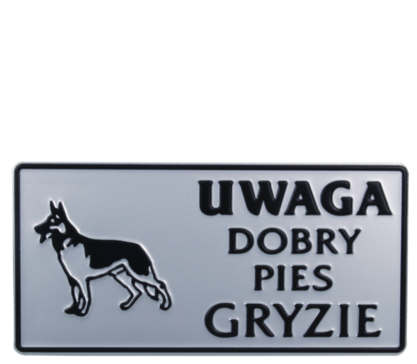 TABLICZKA ALUMINIOWA DUŻA "UWAGA DOBRY PIES GRYZIE"